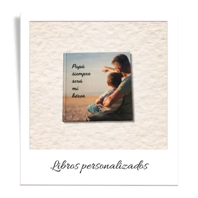libro personalizado titulado papá siempre será mi héroe